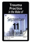 Trauma Practice in the Wake of September 11, 2001 - eBook