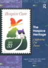 The Hospice Heritage : Celebrating Our Future - eBook