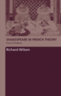 Shakespeare in French Theory : King of Shadows - eBook