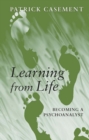 Learning from Life : Becoming a Psychoanalyst - eBook