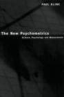 The New Psychometrics : Science, Psychology and Measurement - eBook