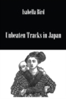 Unbeaten Tracks In Japan - eBook
