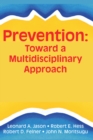 Prevention : Toward a Multidisciplinary Approach - eBook