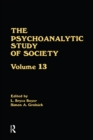 The Psychoanalytic Study of Society, V. 13 : Essays in Honor of Weston LaBarre - eBook