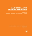 Alcohol and Human Memory (PLE: Memory) - eBook