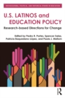 U.S. Latinos and Education Policy : Research-Based Directions for Change - eBook