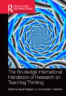 The Routledge International Handbook of Research on Teaching Thinking - eBook