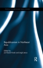 Republicanism in Northeast Asia - eBook