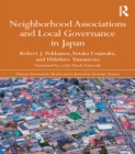 Neighborhood Associations and Local Governance in Japan - eBook