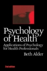 Psychology of Health : Applications of Psychology for Health Professionals - eBook