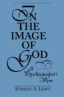 In the Image of God : A Psychoanalyst's View - eBook