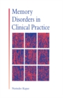 Memory Disorders in Clinical Practice - eBook