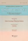 An Exploration of the Health Benefits of Factors That Help Us to Thrive : A Special Issue of the International Journal of Behavioral Medicine - eBook