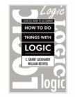 How To Do Things With Logic Workbook : Workbook with Exercises - eBook