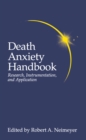 Death Anxiety Handbook: Research, Instrumentation, And Application - eBook