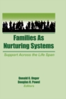 Families as Nurturing Systems : Support Across the Life Span - eBook