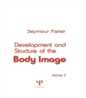 Development and Structure of the Body Image : Volume 2 - eBook