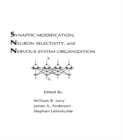 Synaptic Modification, Neuron Selectivity, and Nervous System Organization - eBook