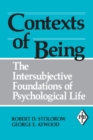 Contexts of Being : The Intersubjective Foundations of Psychological Life - eBook