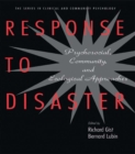 Response to Disaster : Psychosocial, Community, and Ecological Approaches - eBook