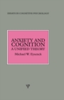 Anxiety and Cognition : A Unified Theory - eBook