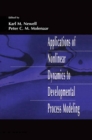 Applications of Nonlinear Dynamics To Developmental Process Modeling - eBook