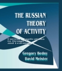 The Russian Theory of Activity : Current Applications To Design and Learning - eBook