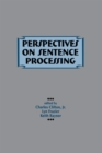 Perspectives on Sentence Processing - eBook