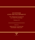 Systems and Development : The Minnesota Symposia on Child Psychology, Volume 22 - eBook