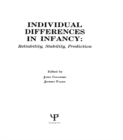 individual Differences in infancy : Reliability, Stability, and Prediction - eBook