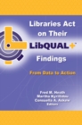 Libraries Act on Their LibQUAL+ Findings : From Data to Action - eBook