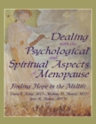 Dealing with the Psychological and Spiritual Aspects of Menopause : Finding Hope in the Midlife - eBook