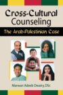 Cross-Cultural Counseling : The Arab-Palestinian Case - eBook