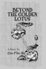 Beyond The Golden Lotus - eBook