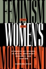 Feminism and the Women's Movement : Dynamics of Change in Social Movement Ideology and Activism - eBook
