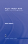 Religion in Today's World : Global Issues, Sociological Perspectives - eBook