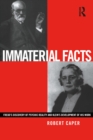 Immaterial Facts : Freud's Discovery of Psychic Reality and Klein's Development of His Work - eBook