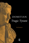 Domitian : Tragic Tyrant - eBook