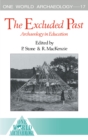 The Excluded Past : Archaeology in Education - eBook