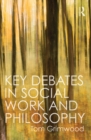 Key Debates in Social Work and Philosophy - eBook