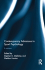 Contemporary Advances in Sport Psychology : A Review - eBook