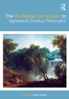 The Routledge Companion to Eighteenth Century Philosophy - eBook