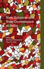 New Subjects and New Governance in India - eBook