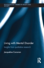 Living with Mental Disorder : Insights from Qualitative Research - eBook