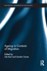 Ageing in Contexts of Migration - eBook