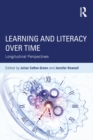Learning and Literacy over Time : Longitudinal Perspectives - eBook