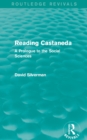 Reading Castaneda (Routledge Revivals) : A Prologue to the Social Sciences - eBook