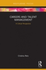 Careers and Talent Management : A Critical Perspective - eBook