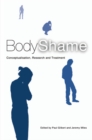 Body Shame : Conceptualisation, Research and Treatment - eBook