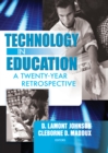 Technology in Education : A Twenty-Year Retrospective - eBook